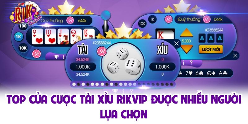 Top cửa cược tài xỉu Rikvip được nhiều người lựa chọn